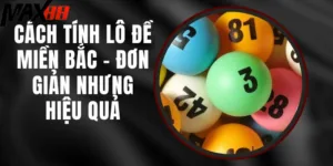 Phương pháp tính lô đề tối ưu nhất và không lo bị lỗ